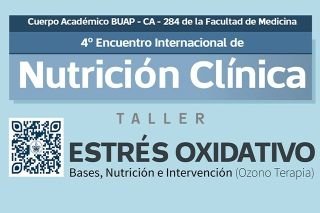 Organiza BUAP Cuarto Encuentro Internacional de Nutrici&oacute;n Cl&iacute;nica