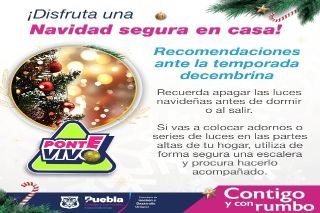 Ayuntamiento de Puebla brinda recomendaciones   para disfrutar de la temporada navide&ntilde;a de forma segura
