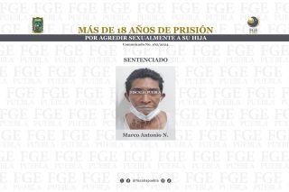 Agresor sexual de su propia hija es sentenciado a m&aacute;s de 18 a&ntilde;os de prisi&oacute;n