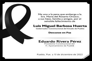 Eduardo Rivera P&eacute;rez lamenta muerte del gobernador Miguel Barbosa