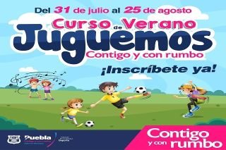 &ldquo;Juguemos Contigo y con Rumbo&rdquo; curso para que las y los peques vivan un verano inolvidable