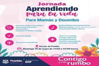 Ayuntamiento de Puebla invita a la jornada "Aprendiendo par ala Vida", espacio de integraci&oacute;n y esparcimiento para madres de familia y docentes