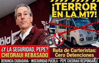 Puebla capital sin ley: hampa se adue&ntilde;a del transporte p&uacute;blico ante la ineficiencia de Pepe Chedraui
