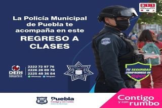 Ayuntamiento de Puebla reporta saldo blanco en primer d&iacute;a del operativo regreso a clases seguro