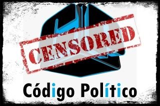 En C&oacute;digo Pol&iacute;tico; somos una familia y nadie nos censurar&aacute;