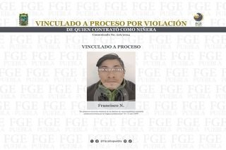 Vinculan a proceso a violador de ni&ntilde;era menor de edad