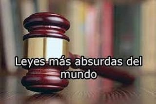 Leyes rid&iacute;culas del mundo primera parte