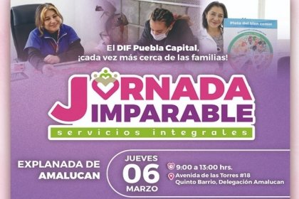 Anuncia SMDIF Jornada Imparable de Servicios Integrales en la explanada de Amalucan