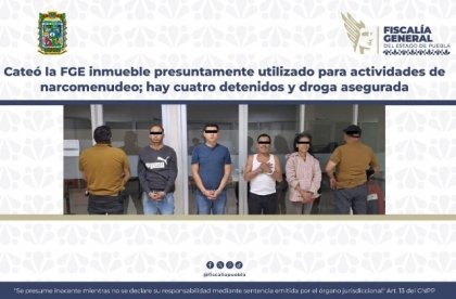 FGE detuvo a cuatro sospechosos de distribuci&oacute;n de narc&oacute;ticos