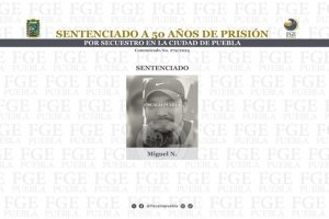FGE sentencia a 50 a&ntilde;os de prisi&oacute;n a secuestrador